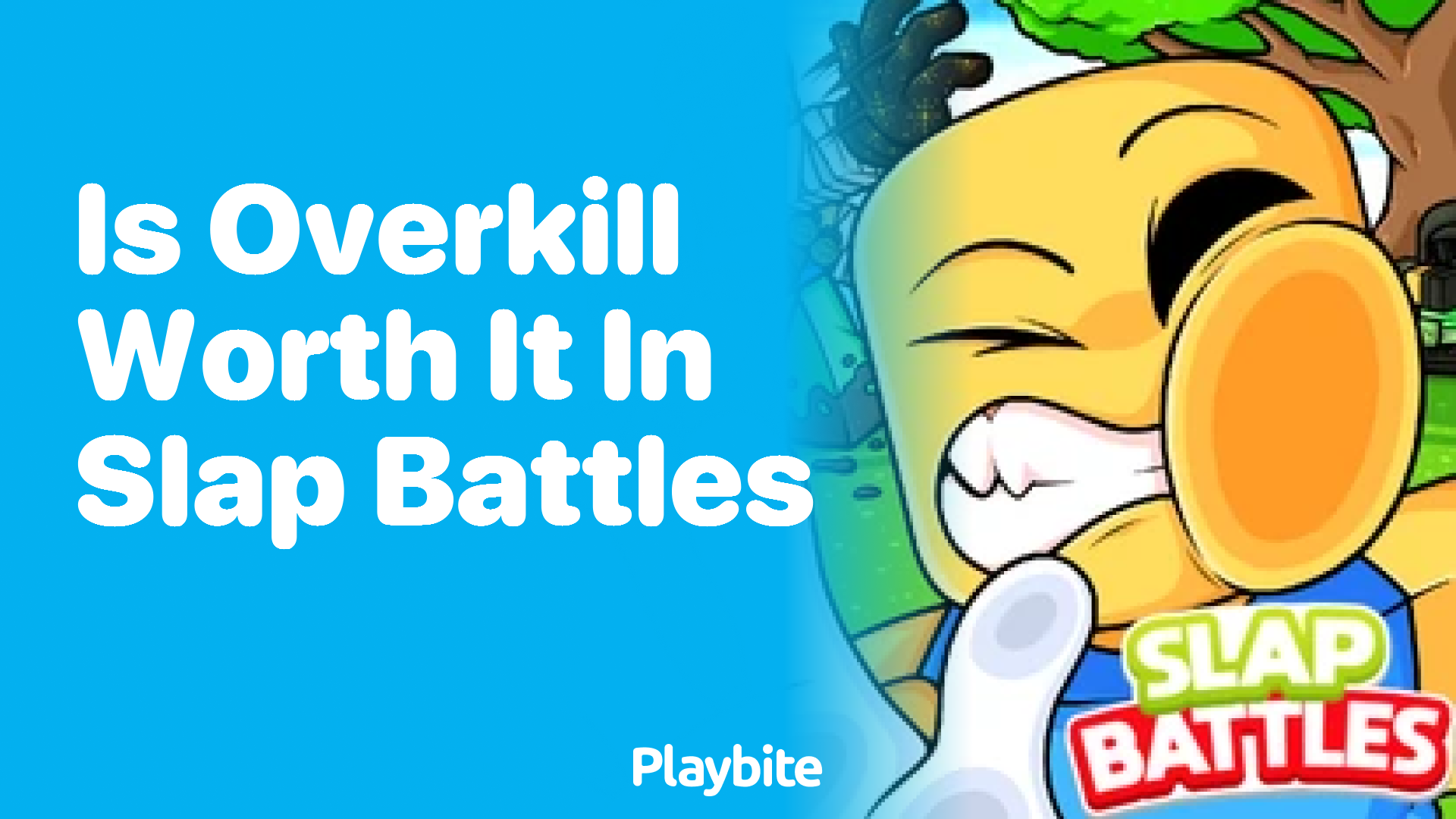 Is Overkill Worth It in Slap Battles?