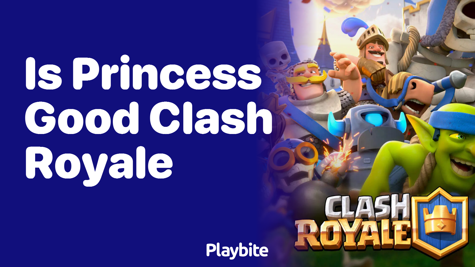 Is the Princess Good in Clash Royale?