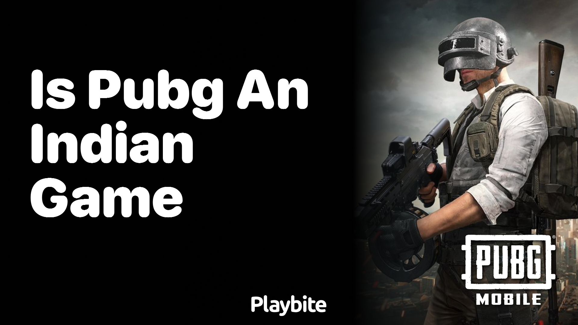 Is PUBG an Indian Game? Unwrapping the Truth