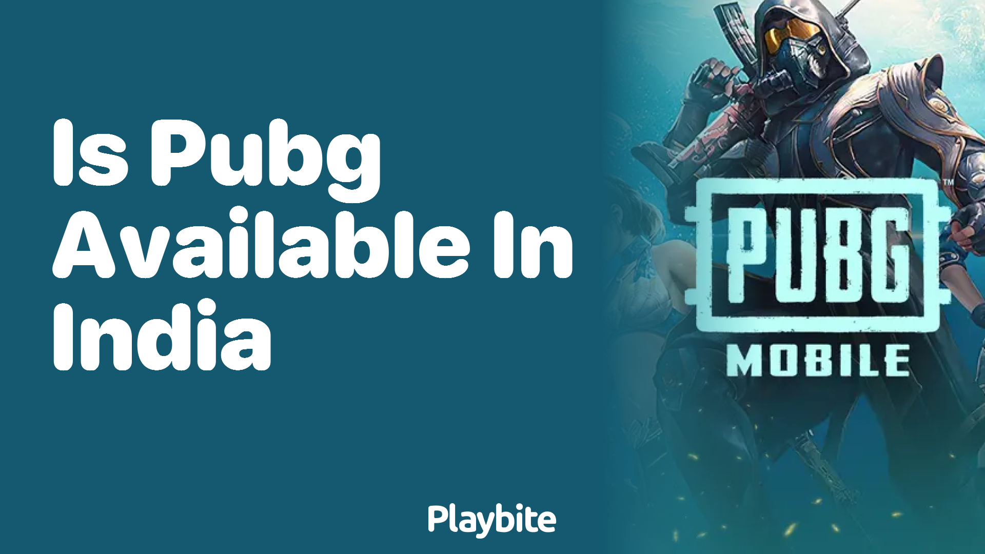 Is PUBG Available in India? Here&#8217;s What You Need to Know