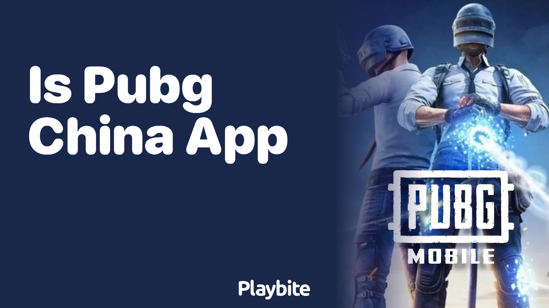 Is PUBG a China app? Exploring the Origins