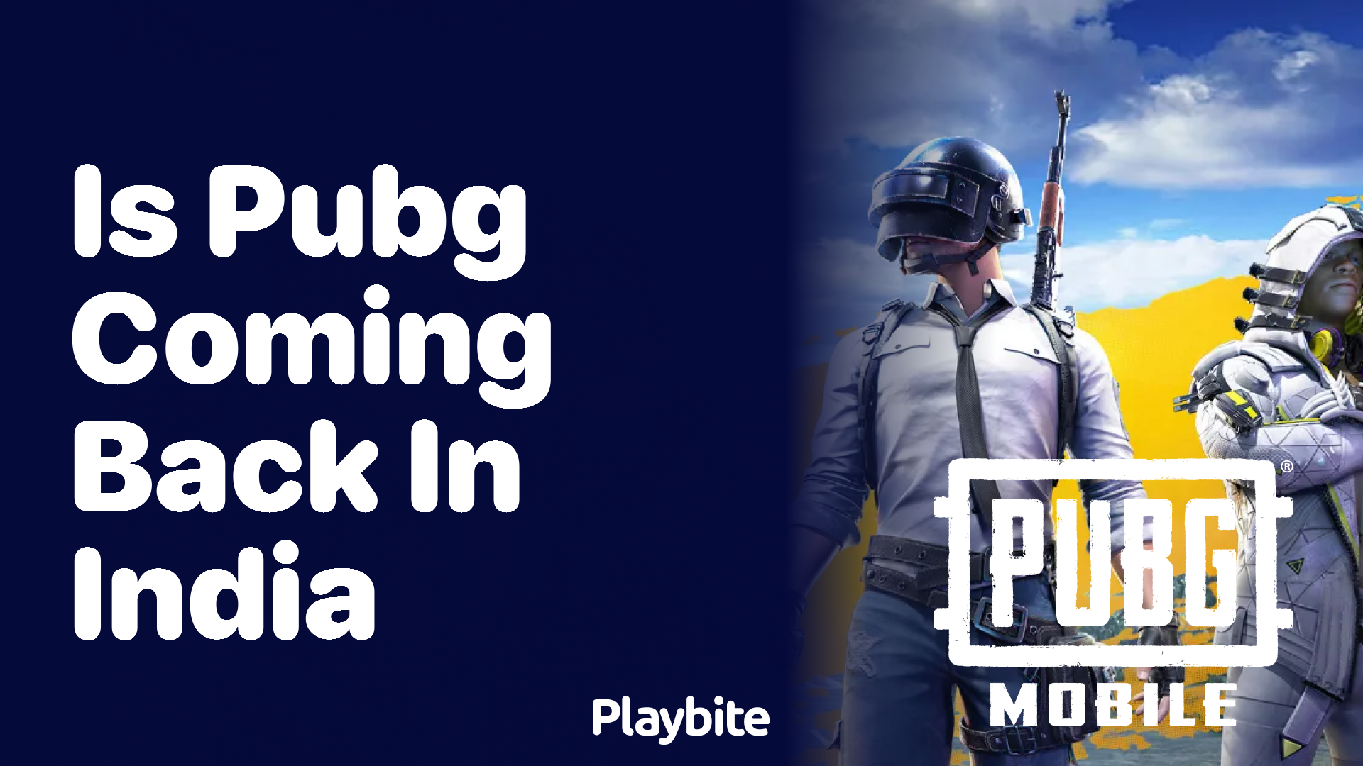 Is PUBG Coming Back in India?