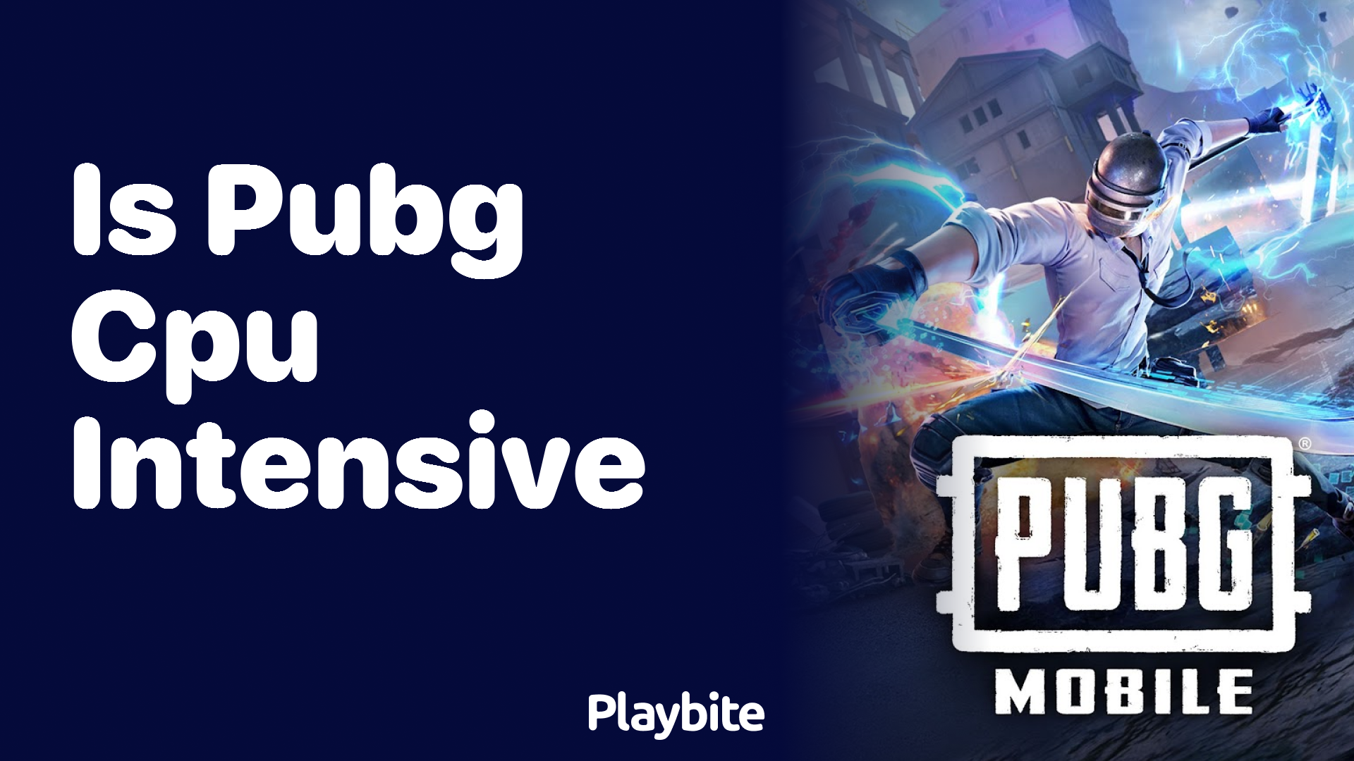 Is PUBG CPU Intensive? Find Out Here!