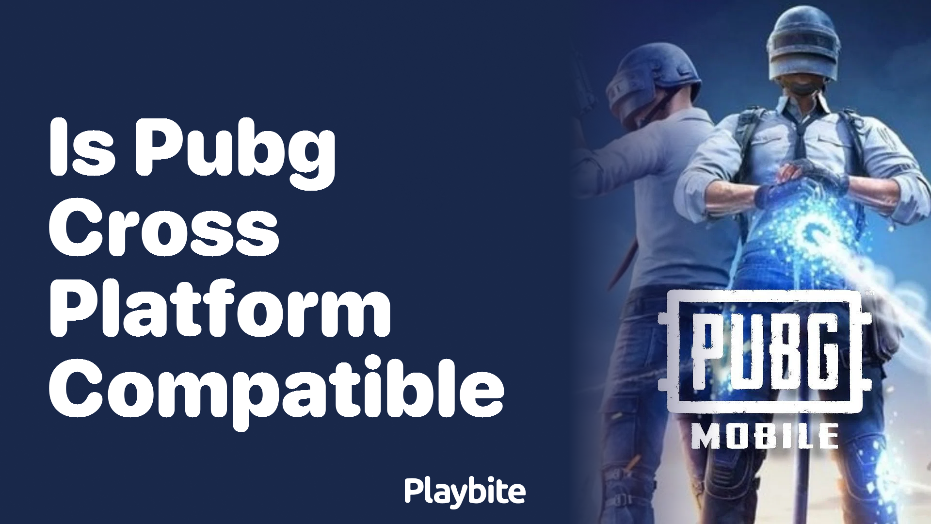 Is PUBG Cross-Platform Compatible? All You Need to Know