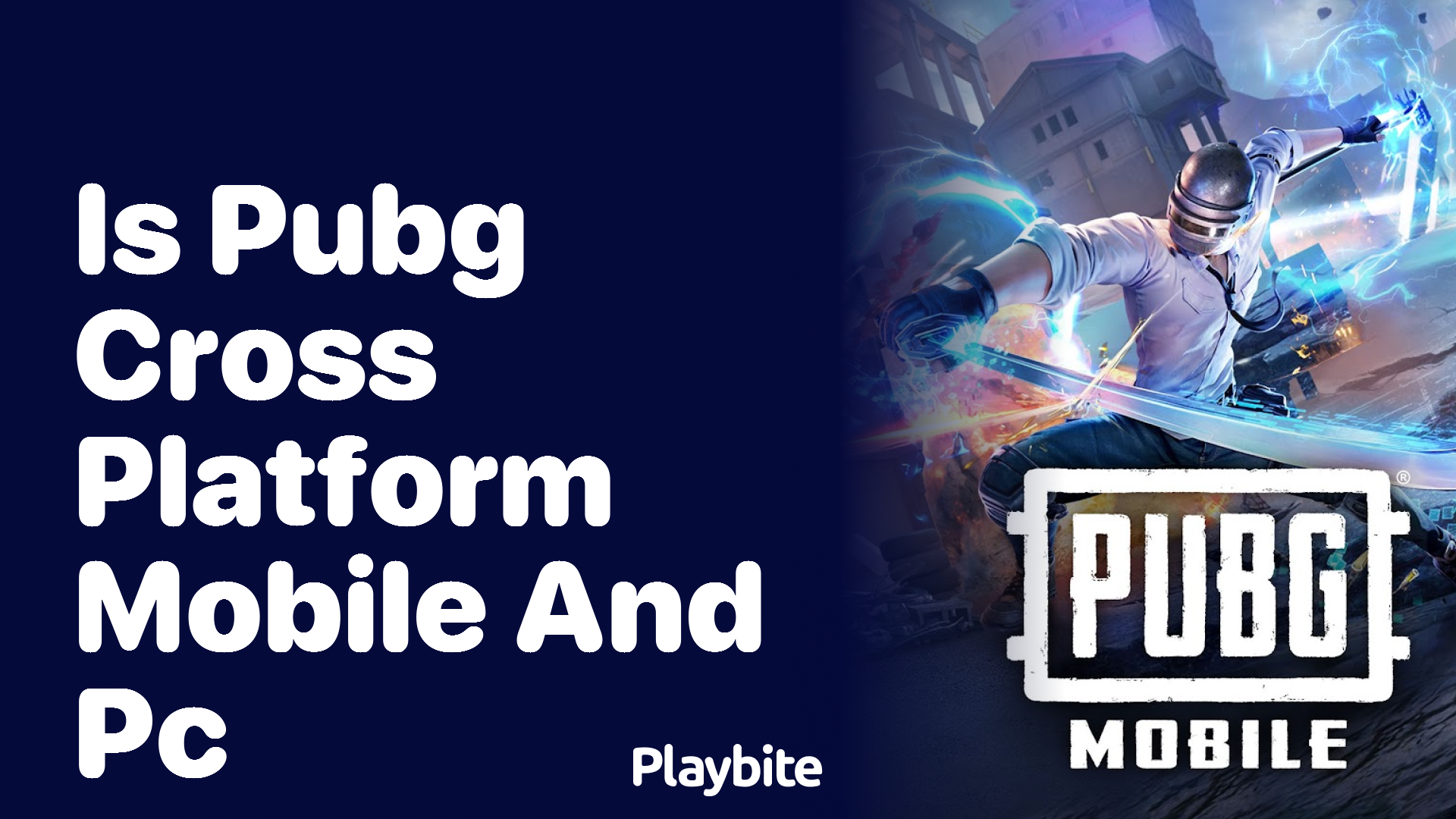 Is PUBG Cross-Platform for Mobile and PC?