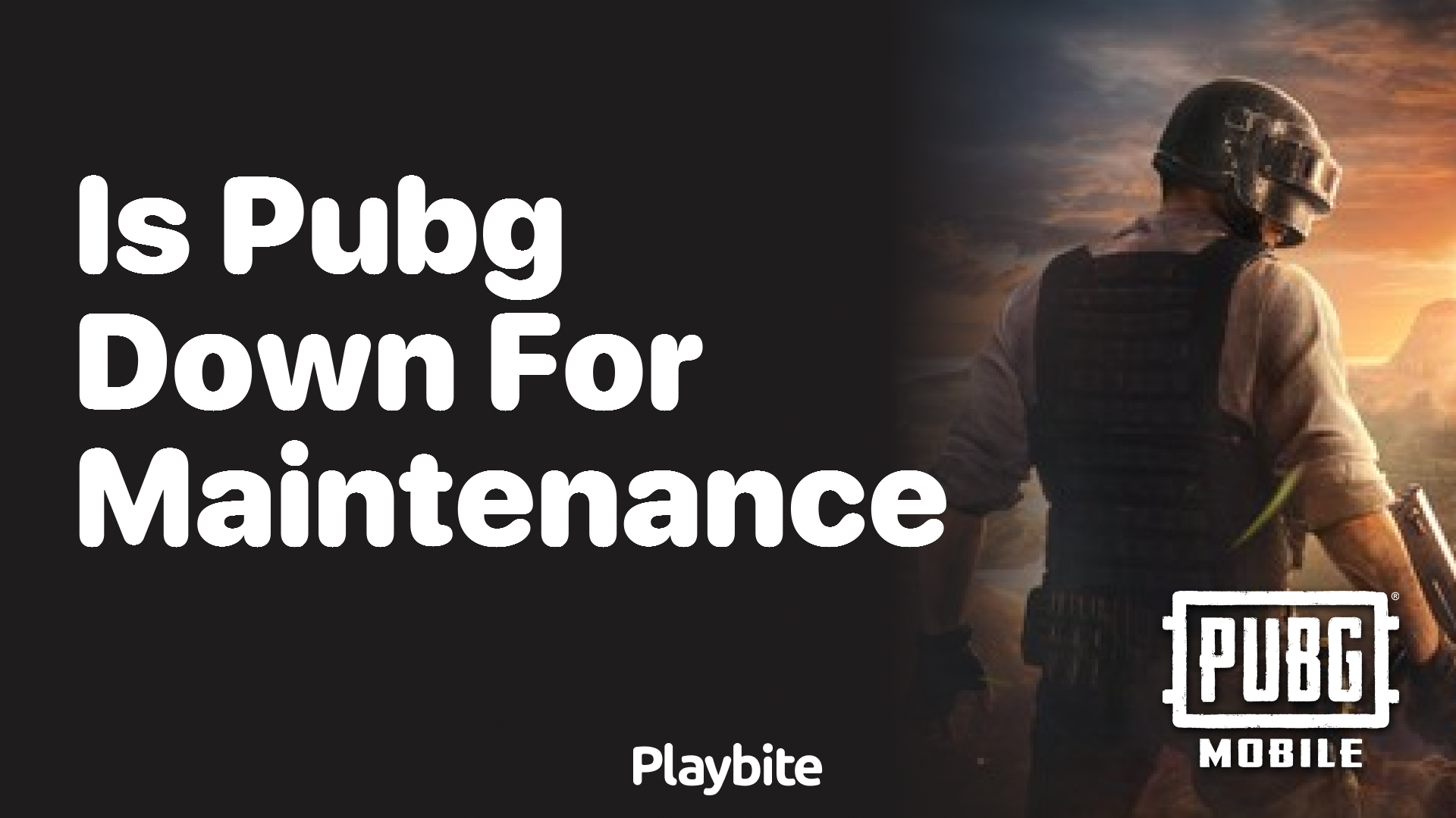 Is PUBG Mobile Down for Maintenance? Find Out Here!