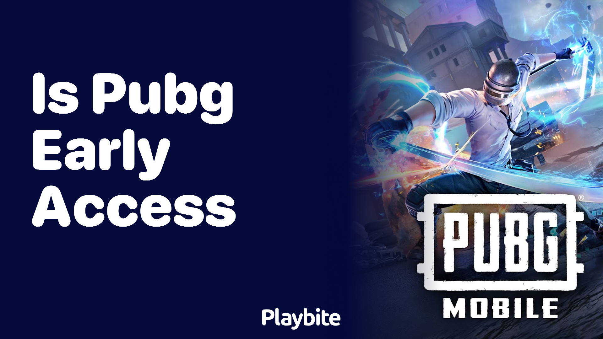 Is PUBG Mobile Early Access?