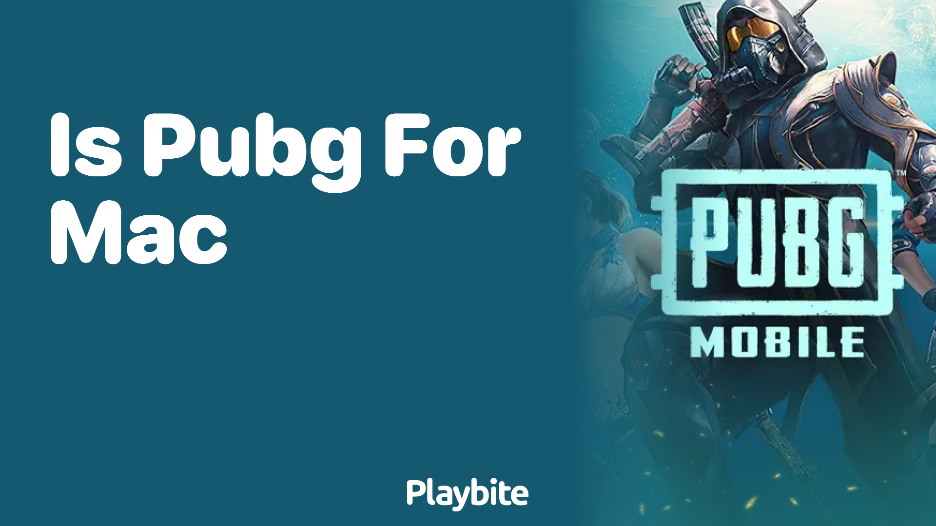 Is PUBG Available for Mac Users? Find Out Here!