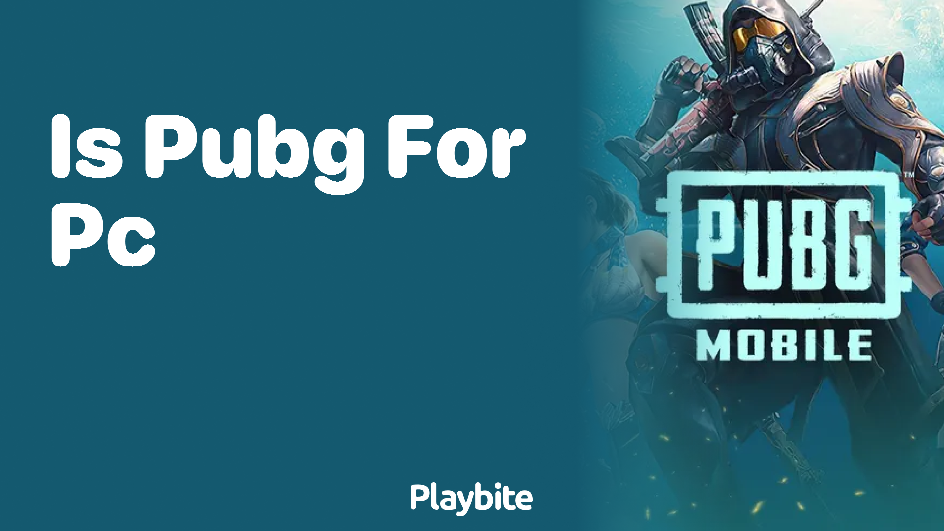 Is PUBG Available for PC? A Quick Guide for Gamers