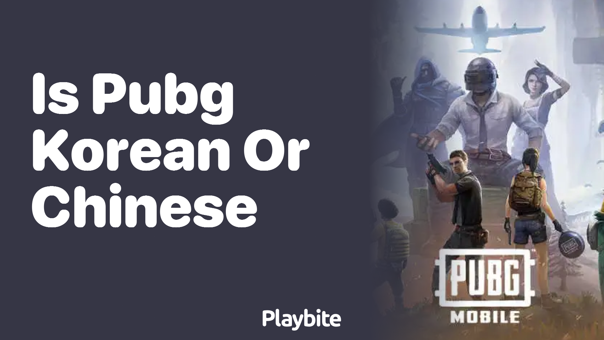 Is PUBG Mobile Korean or Chinese? Unveiling the Game&#8217;s Origin