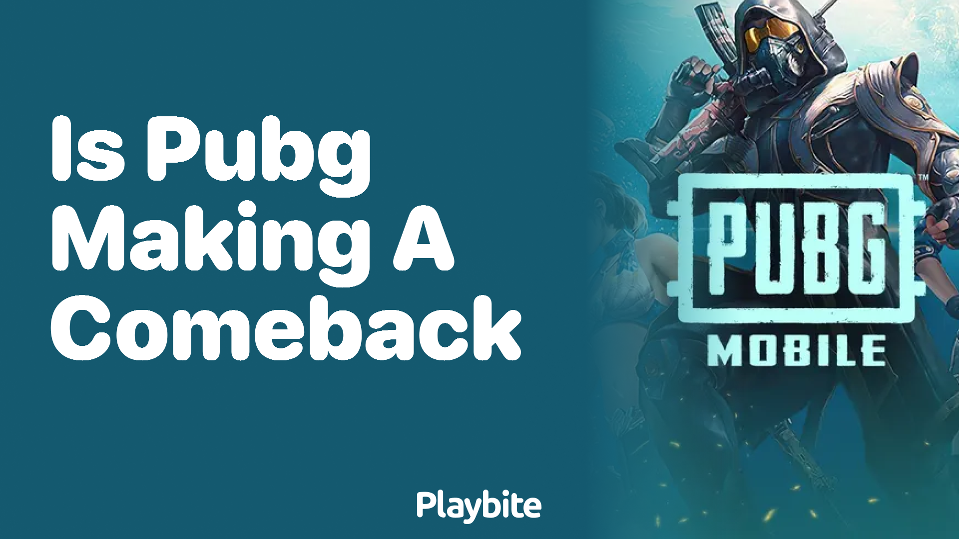 Is PUBG Making a Comeback? Let&#8217;s Dive In!