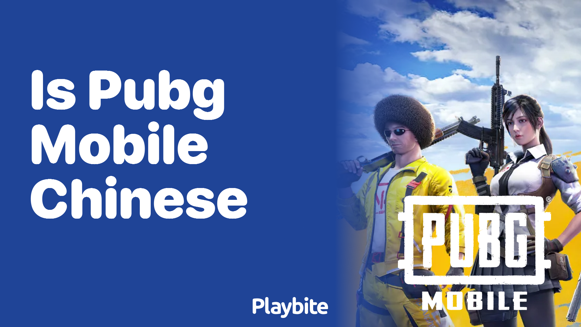 Is PUBG Mobile Chinese? Unwrapping the Origins and Ownership