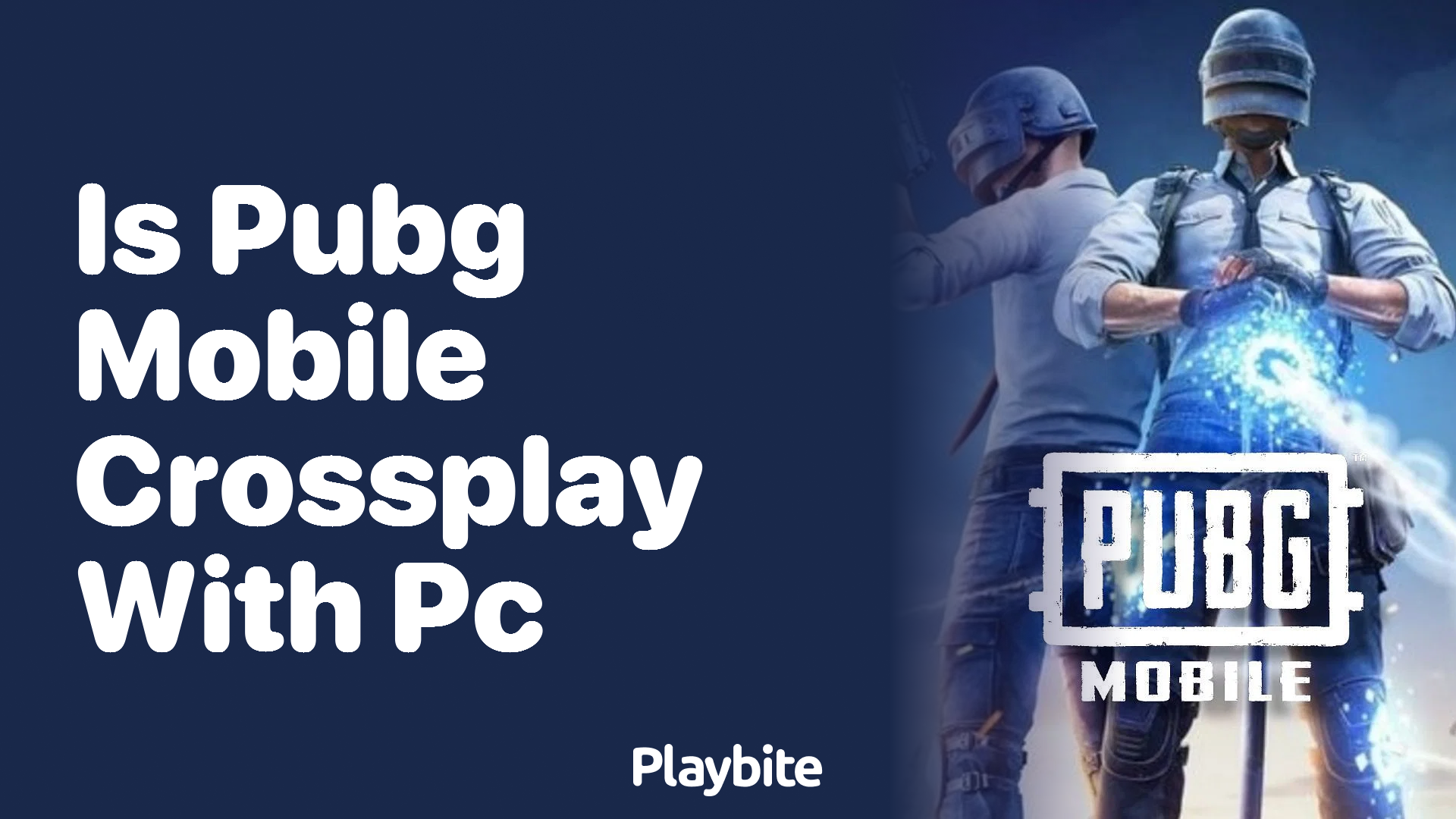 Is PUBG Mobile Crossplay With PC? Here&#8217;s What You Need to Know