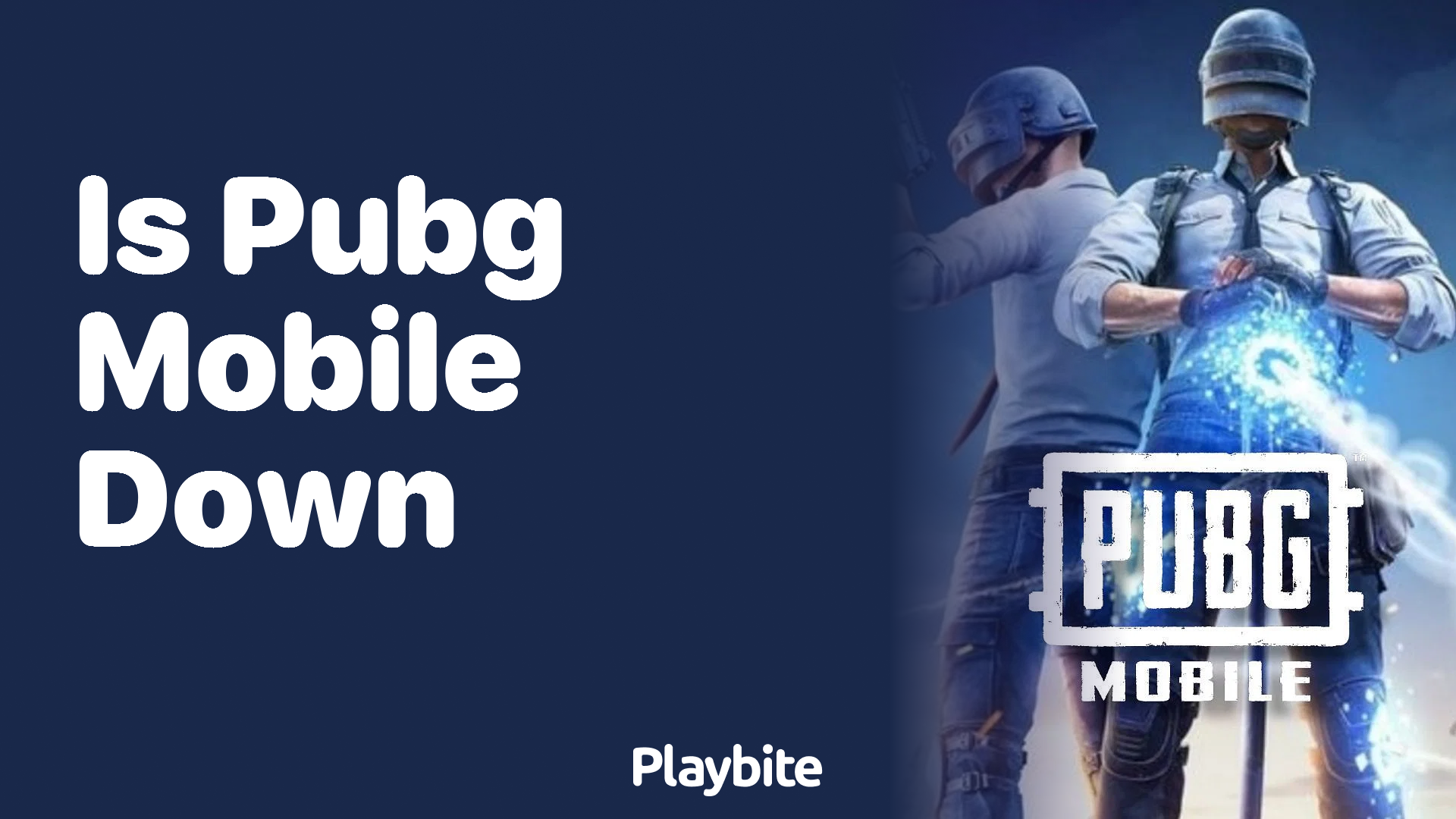 Is PUBG Mobile Down? Here&#8217;s What You Need to Know