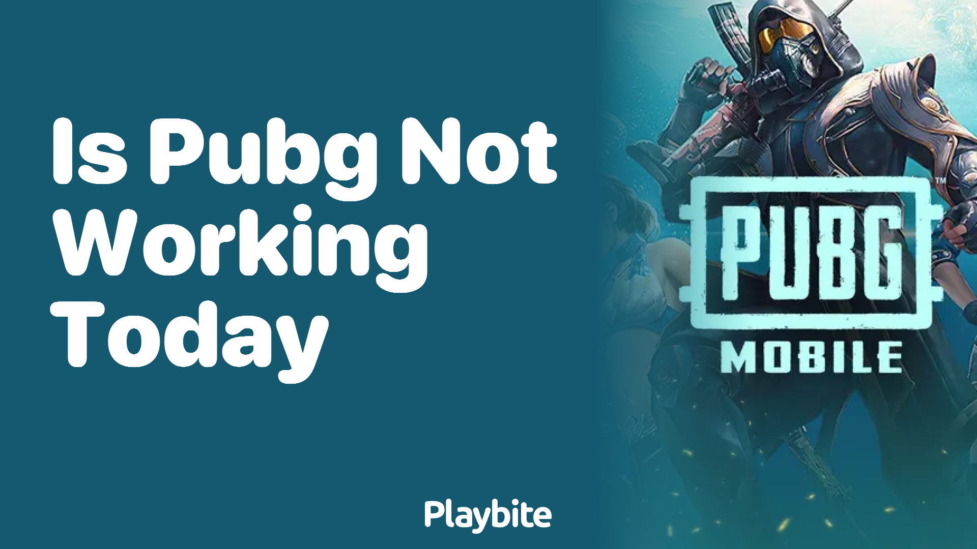 Is PUBG Not Working Today? Find Out Now!