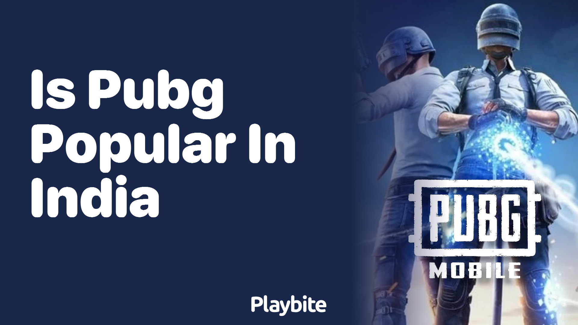 Is PUBG Popular in India?