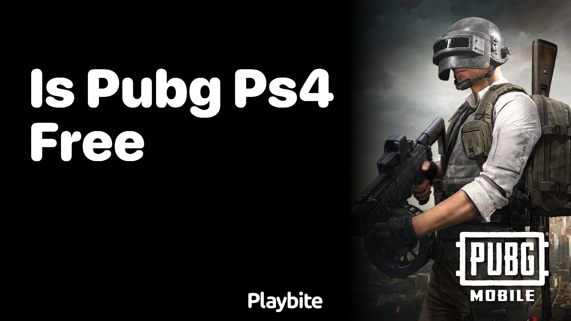 Is PUBG PS4 Free? Let&#8217;s Find Out!