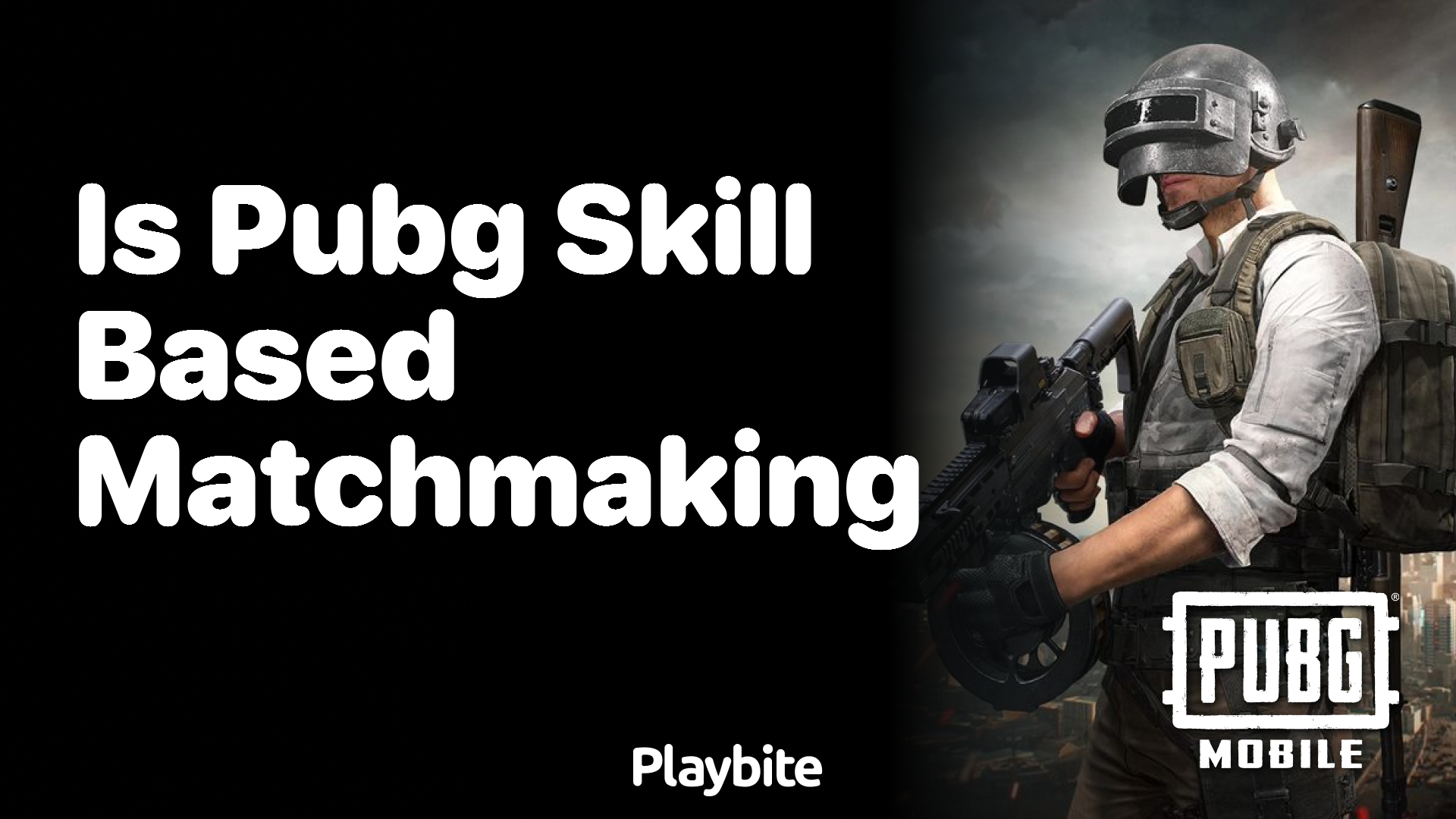 Is PUBG Skill-Based Matchmaking?