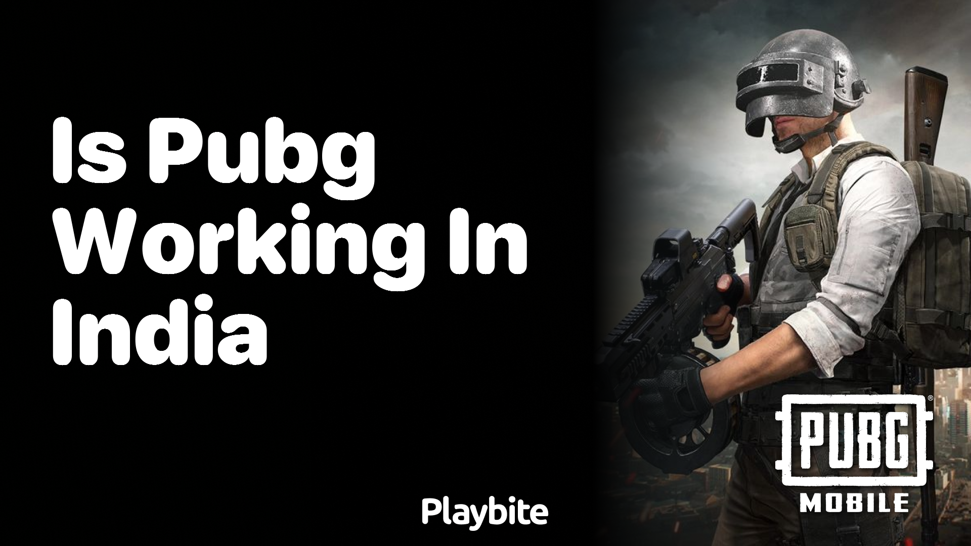 Is PUBG Mobile Working in India?