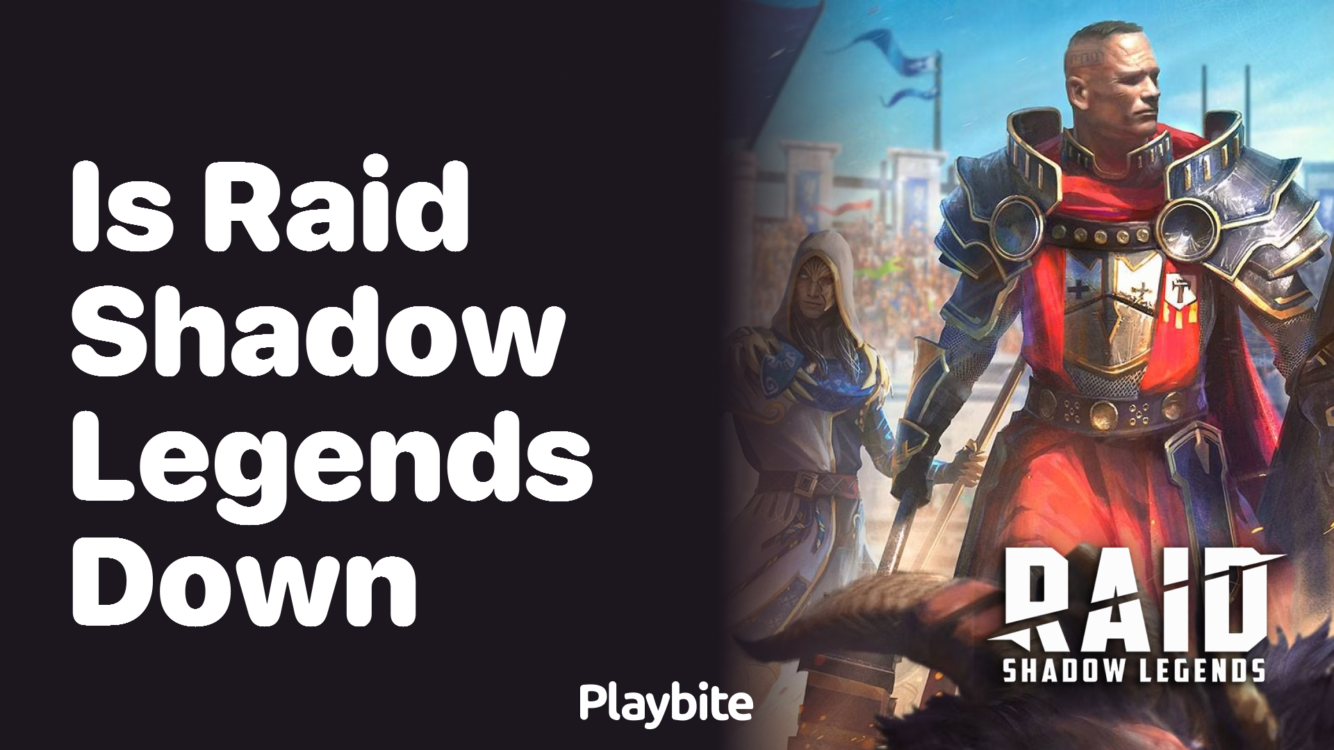 Is Raid Shadow Legends Down? Find Out Here!