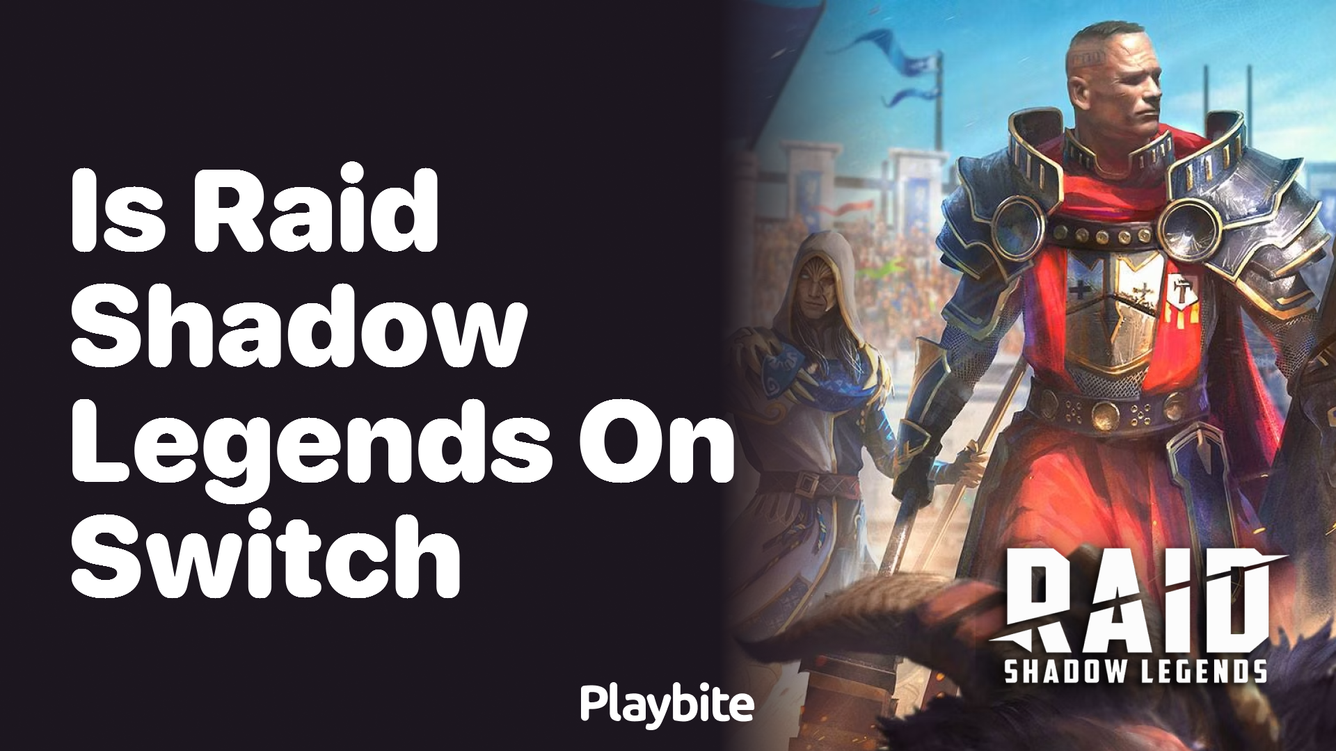 Is Raid Shadow Legends Available on Nintendo Switch?