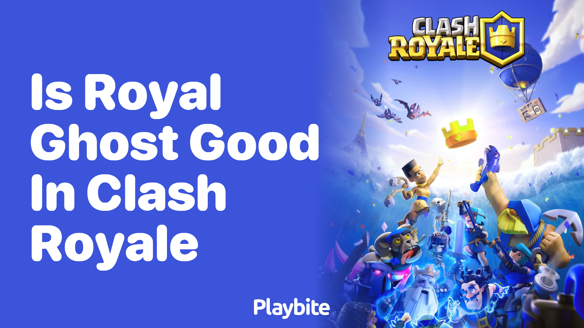 Is the Royal Ghost Good in Clash Royale? Find Out Here!