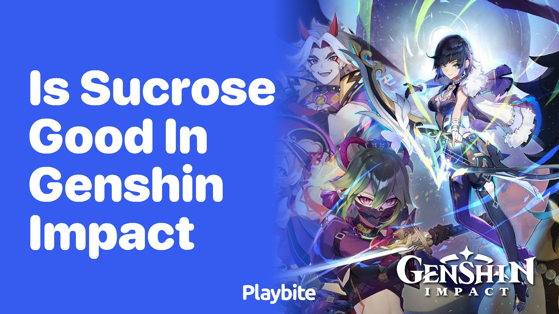 Is Sucrose Good in Genshin Impact? Let&#8217;s Dive In!