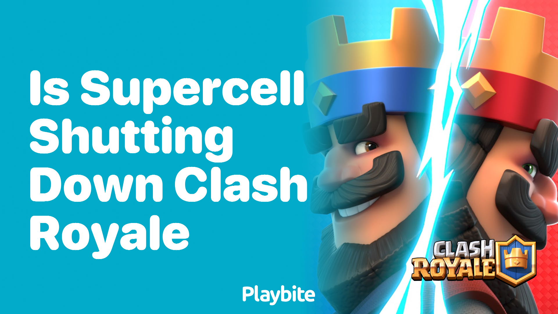 Is Supercell Shutting Down Clash Royale? Here&#8217;s What You Need to Know