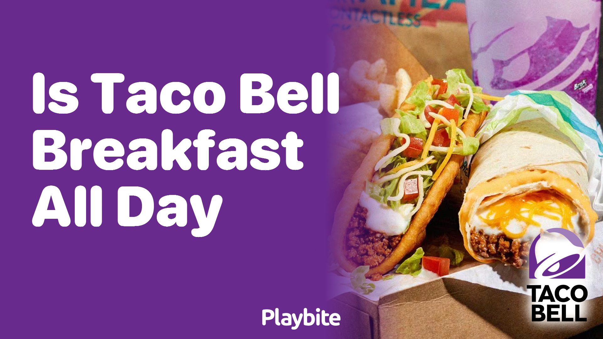 Is Taco Bell Serving Breakfast All Day?