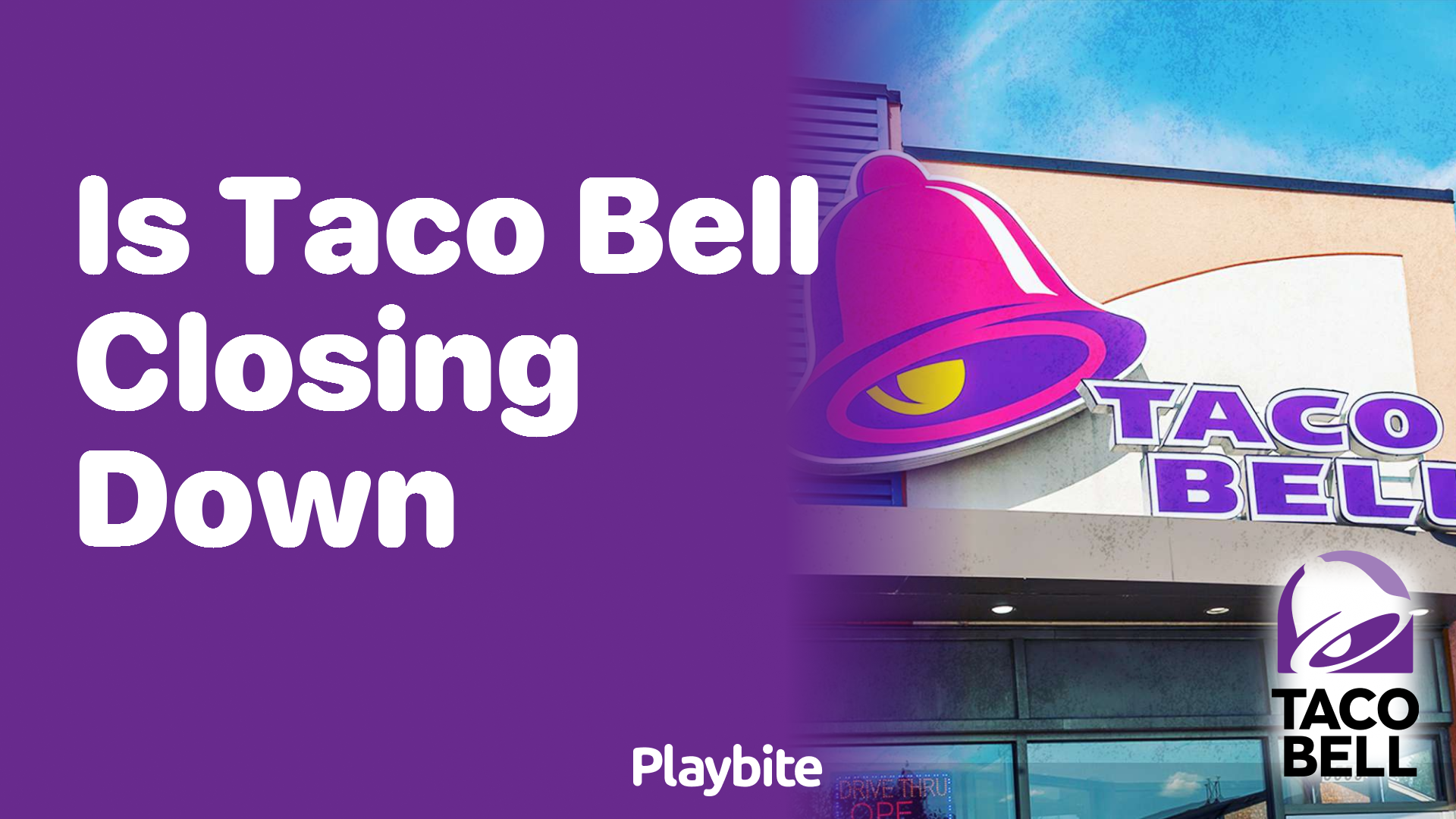 Is Taco Bell Closing Down Here s What You Need to Know Playbite