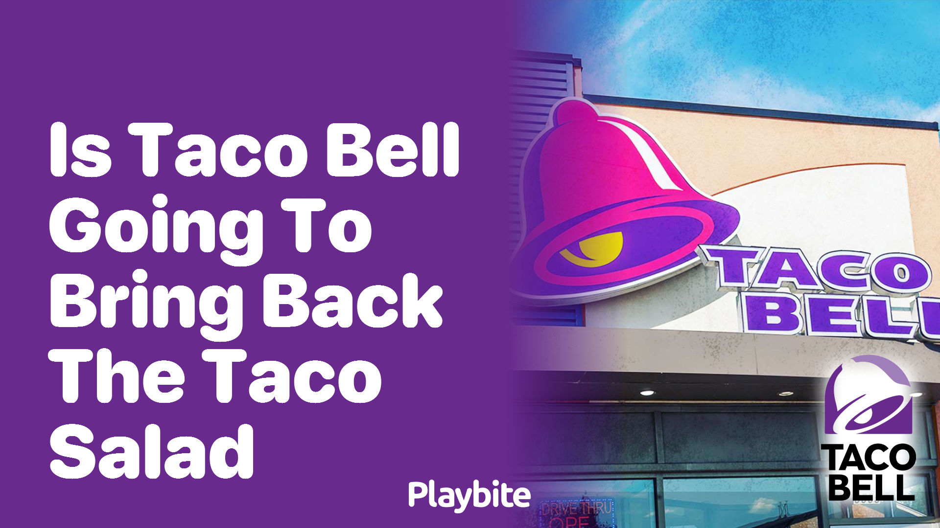 Is Taco Bell Going to Bring Back the Taco Salad?