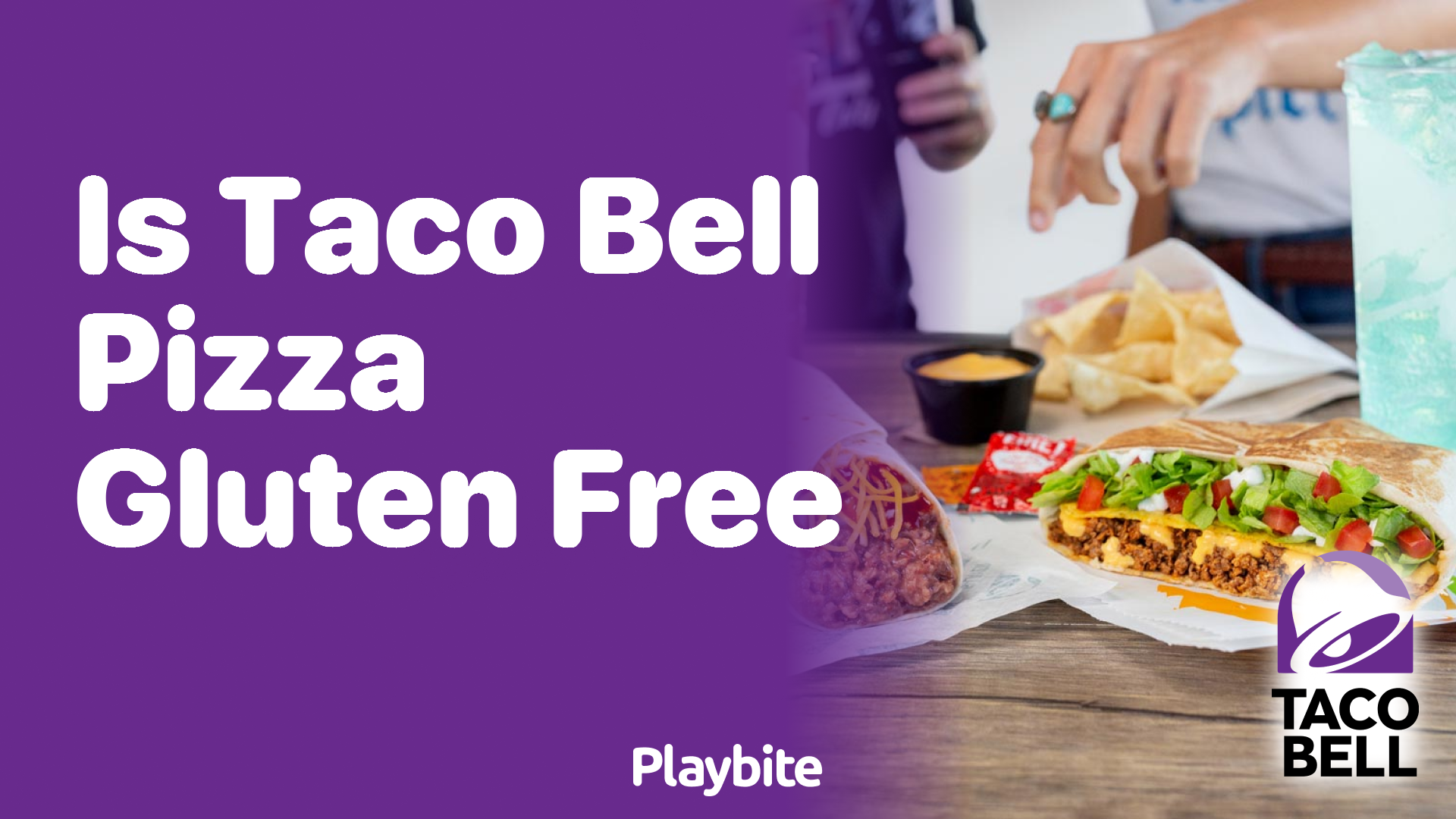 Is Taco Bell Pizza Gluten-Free? Here&#8217;s What You Need to Know