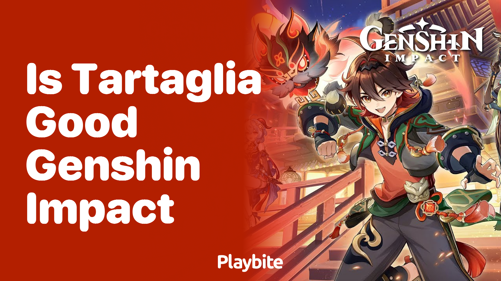 Is Tartaglia Good in Genshin Impact?