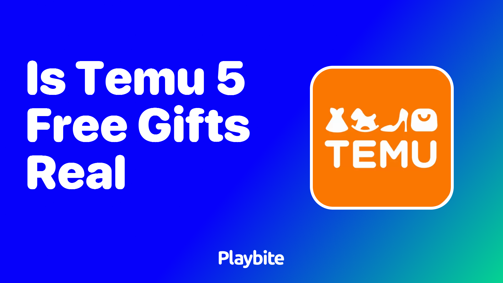 Is Temu&#8217;s 5 Free Gifts Offer Real? Find Out Here!