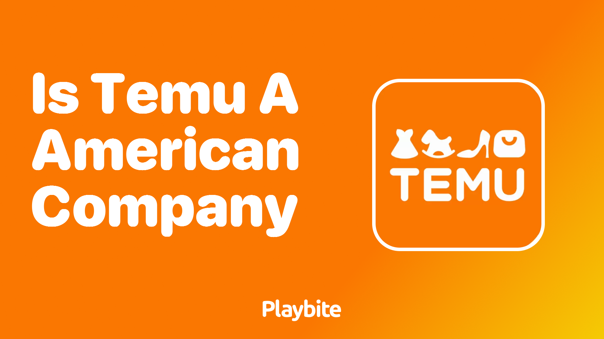 Is Temu an American Company? Unveiling the Truth