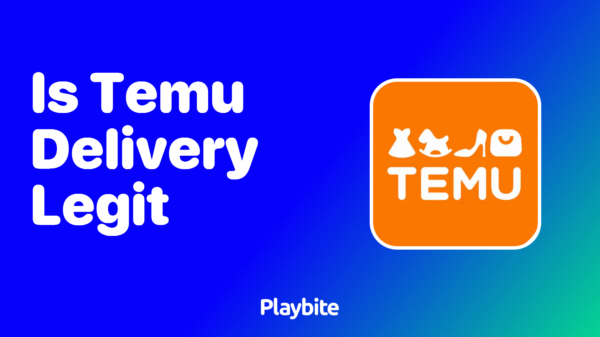 Is Temu Delivery Legit? Find Out Here!