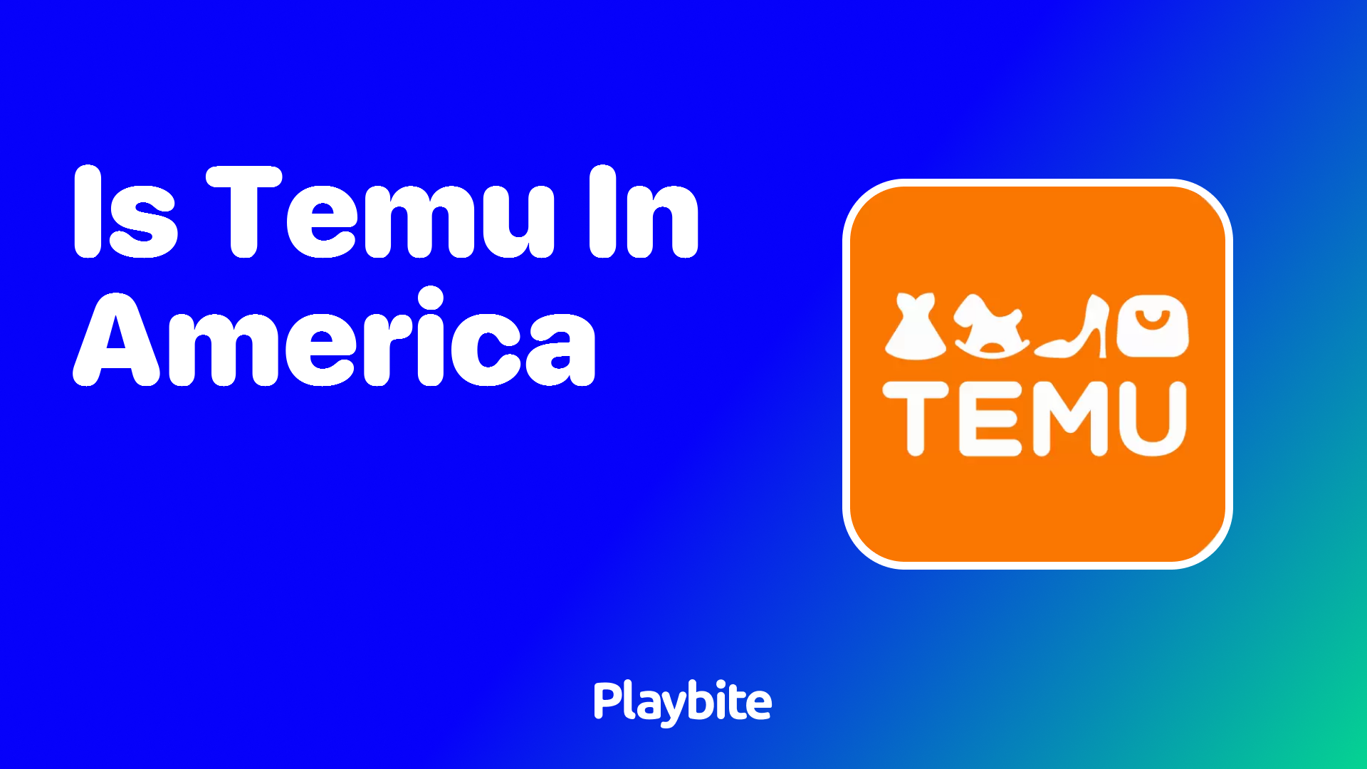 Is Temu Available in America? Find Out Now!