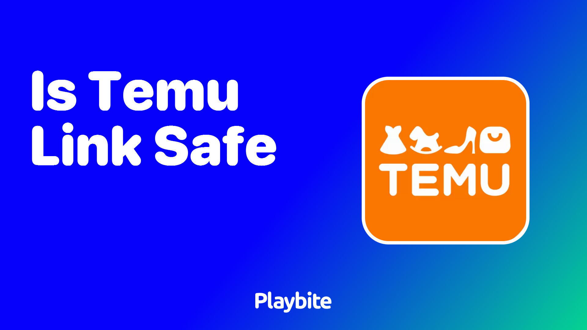 Is the Temu Link Safe? Here&#8217;s What You Need to Know