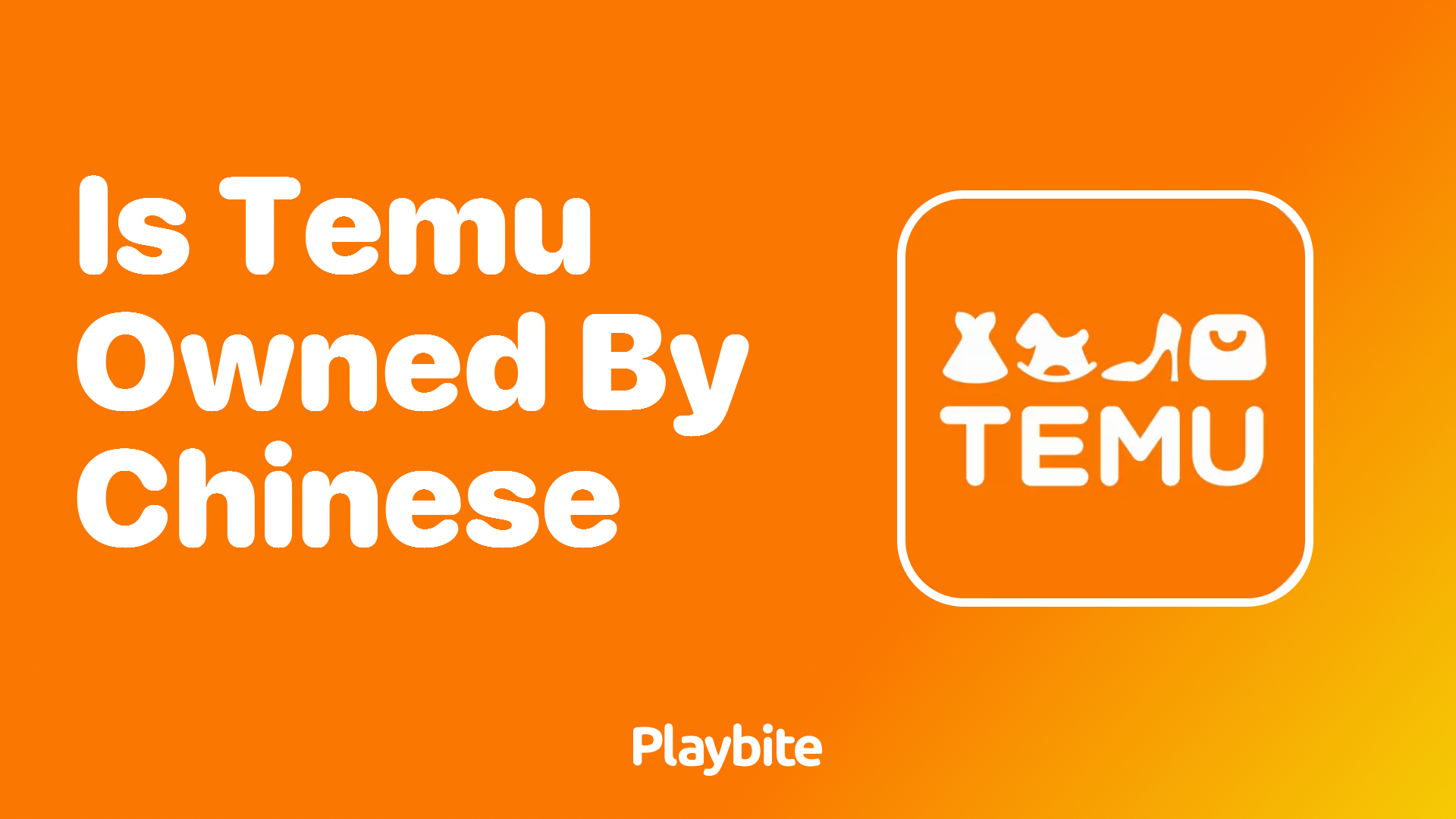 Is Temu Owned by a Chinese Company?