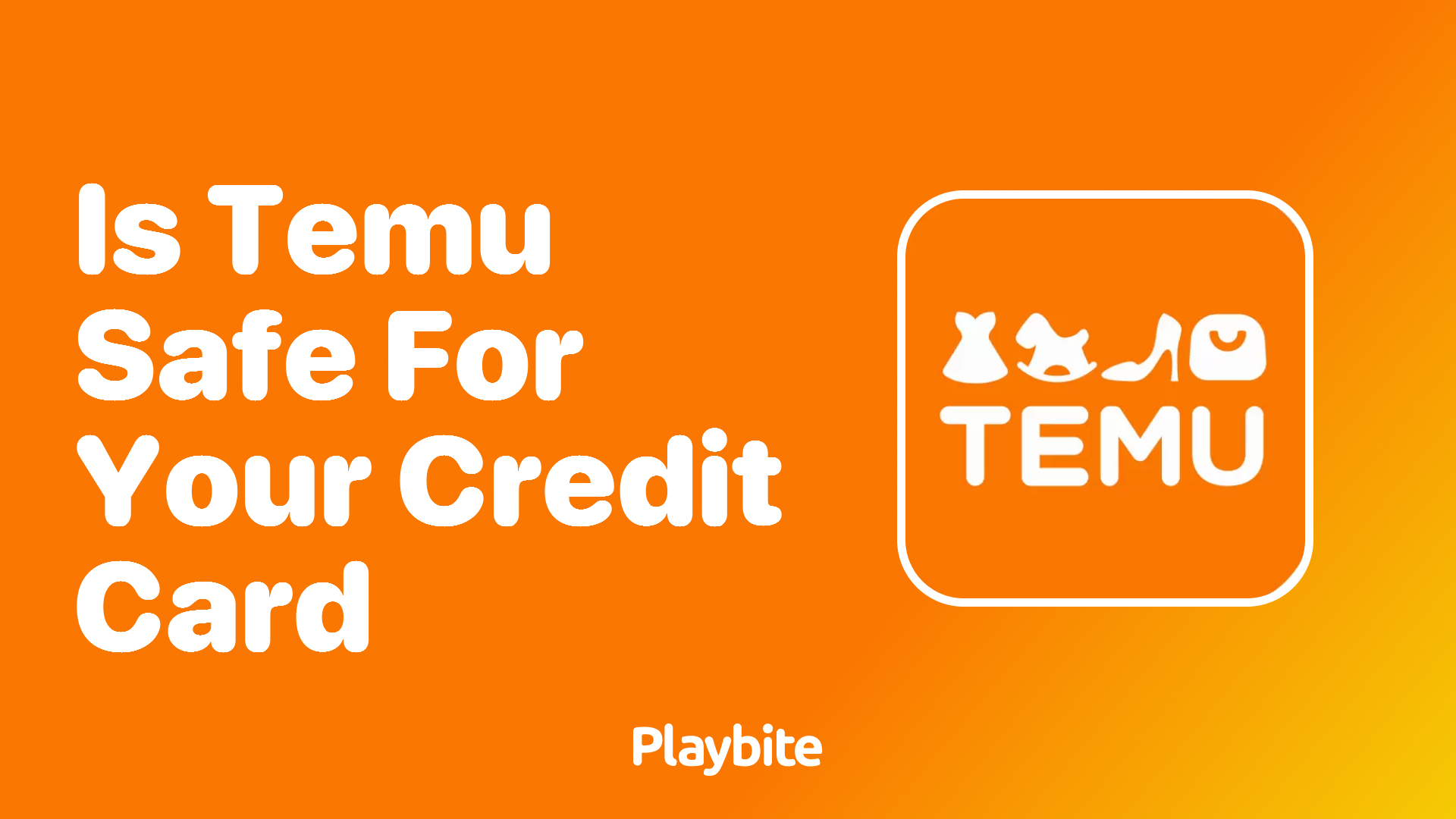 Is Temu Safe for Your Credit Card? Find Out Here!