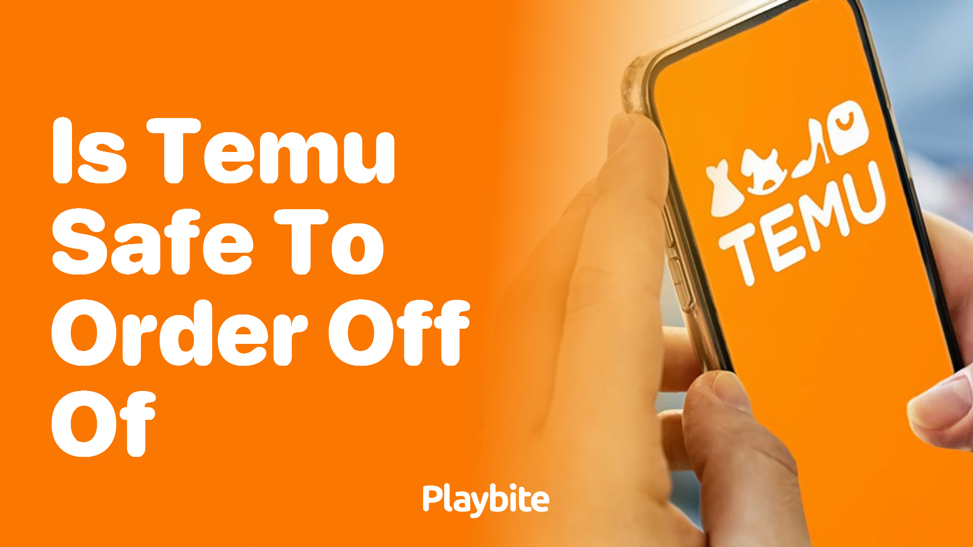 Is Temu Safe to Order From? Find Out Here!