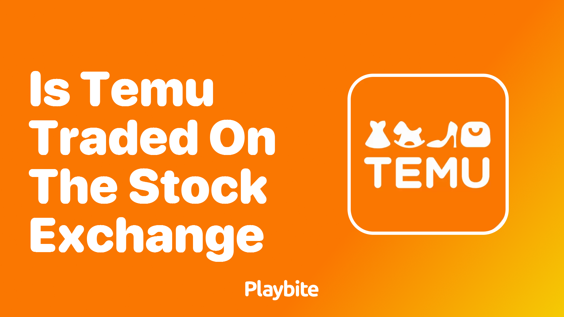 Is Temu Traded on the Stock Exchange? Find Out Here!