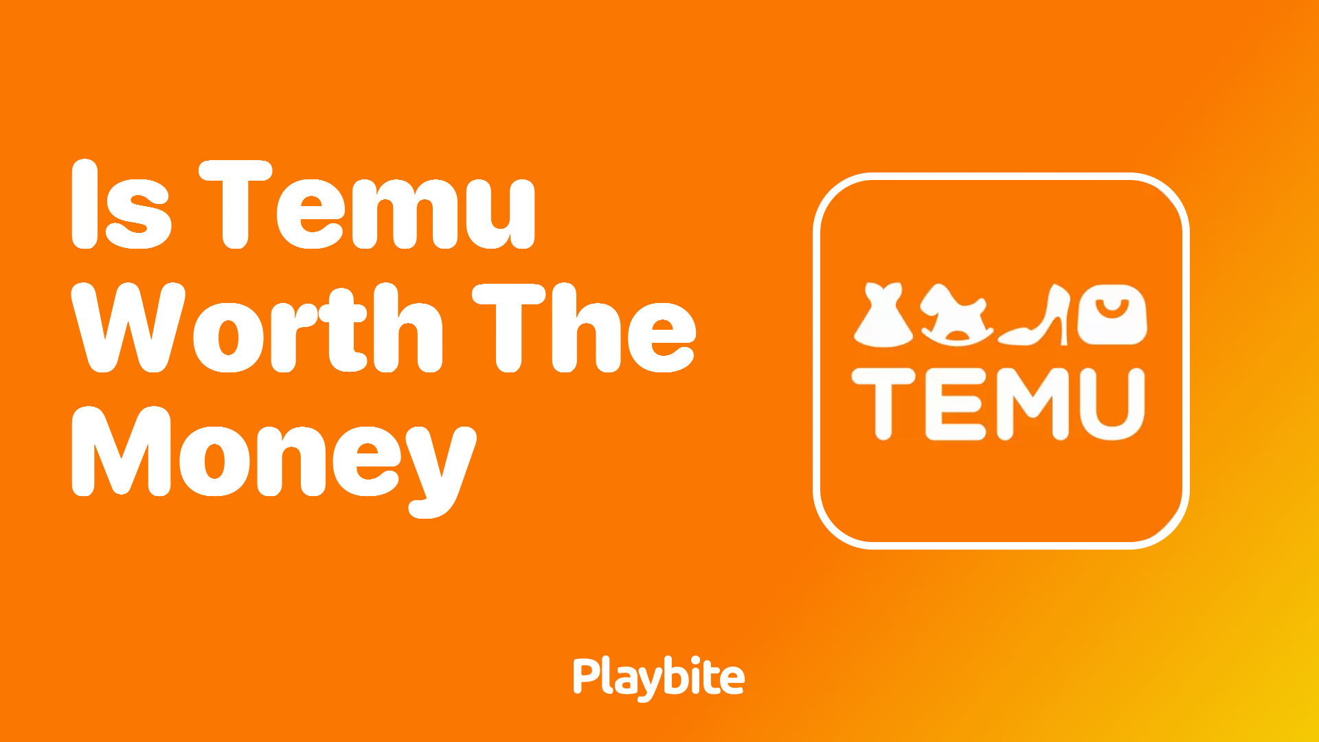 Is Temu Worth the Money?