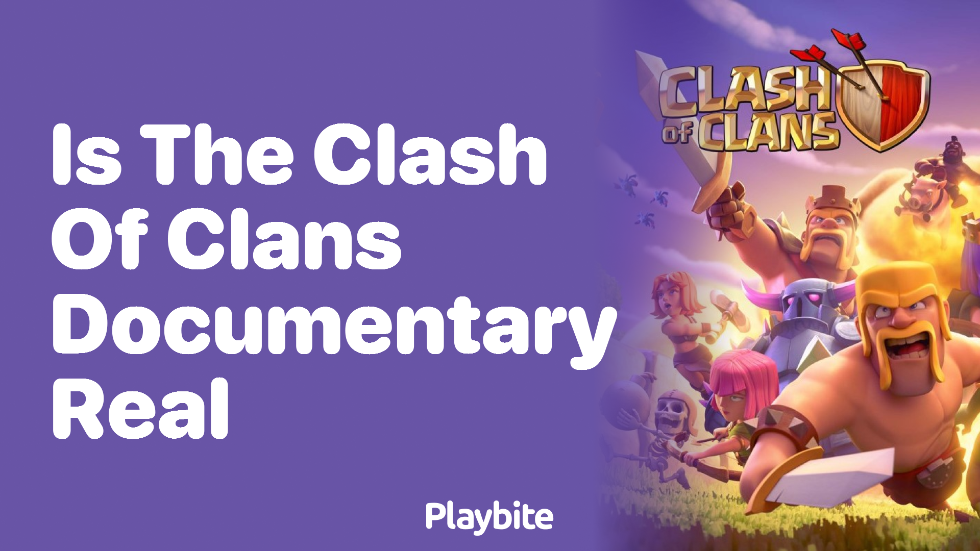 Is the Clash of Clans Documentary Real?