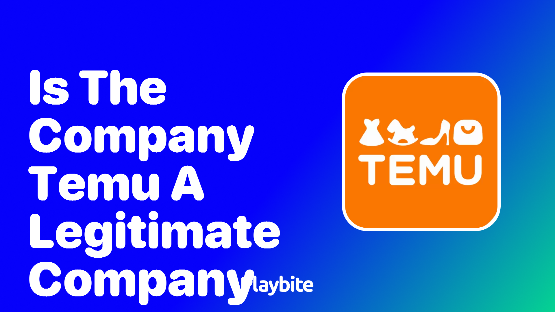 Is the Company Temu Legitimate?