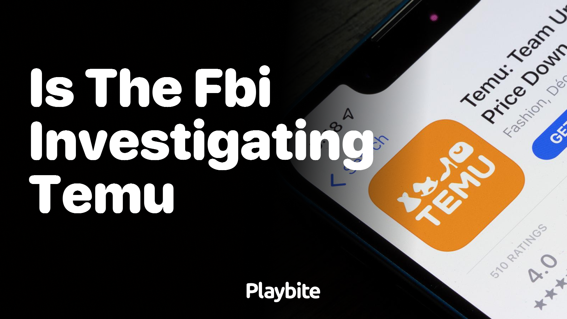 Is the FBI Investigating Temu? Unwrapping the Facts