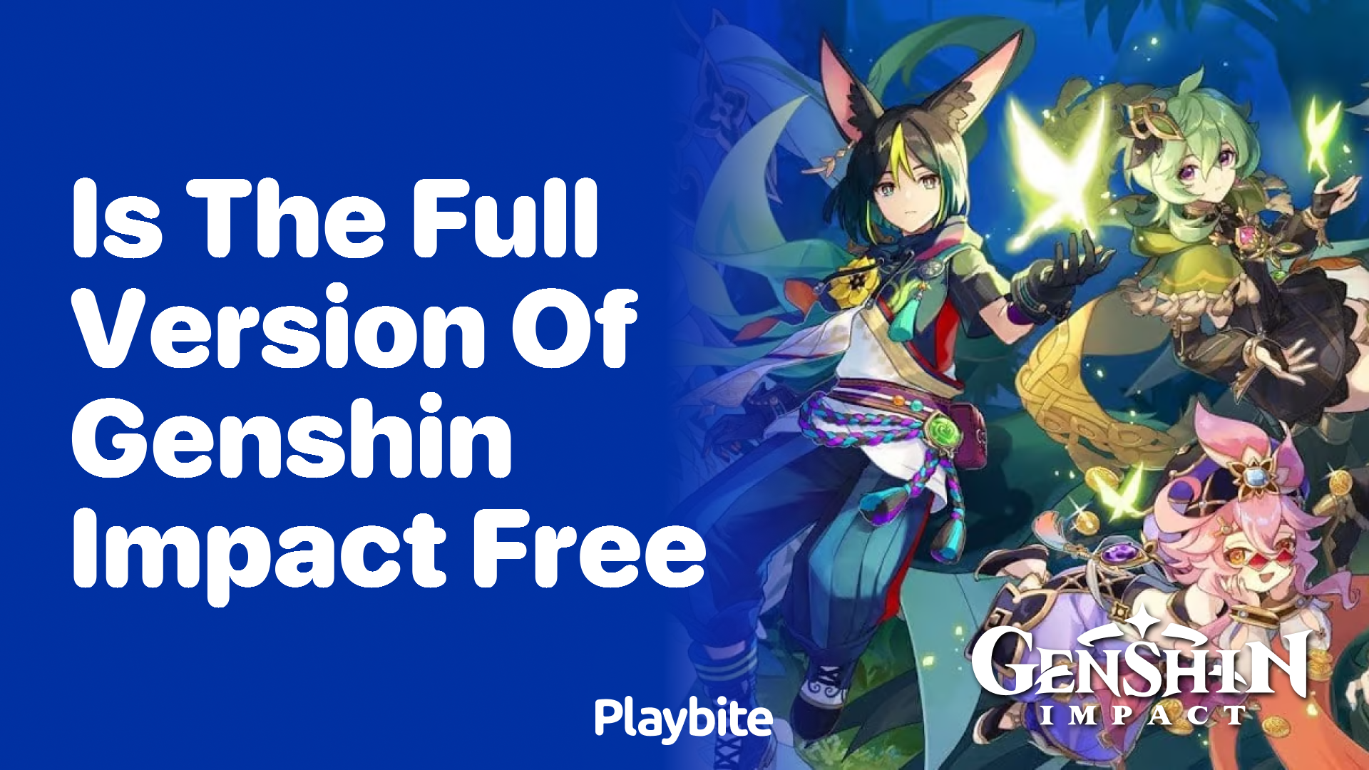 https://www.playbite.com/wp-content/uploads/sites/3/2024/03/is-the-full-version-of-genshin-impact-free.png