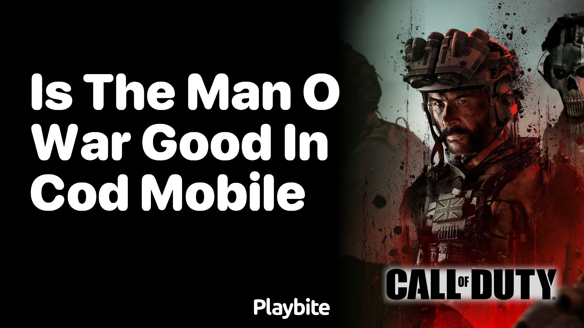 Is the Man O War good in CoD Mobile?