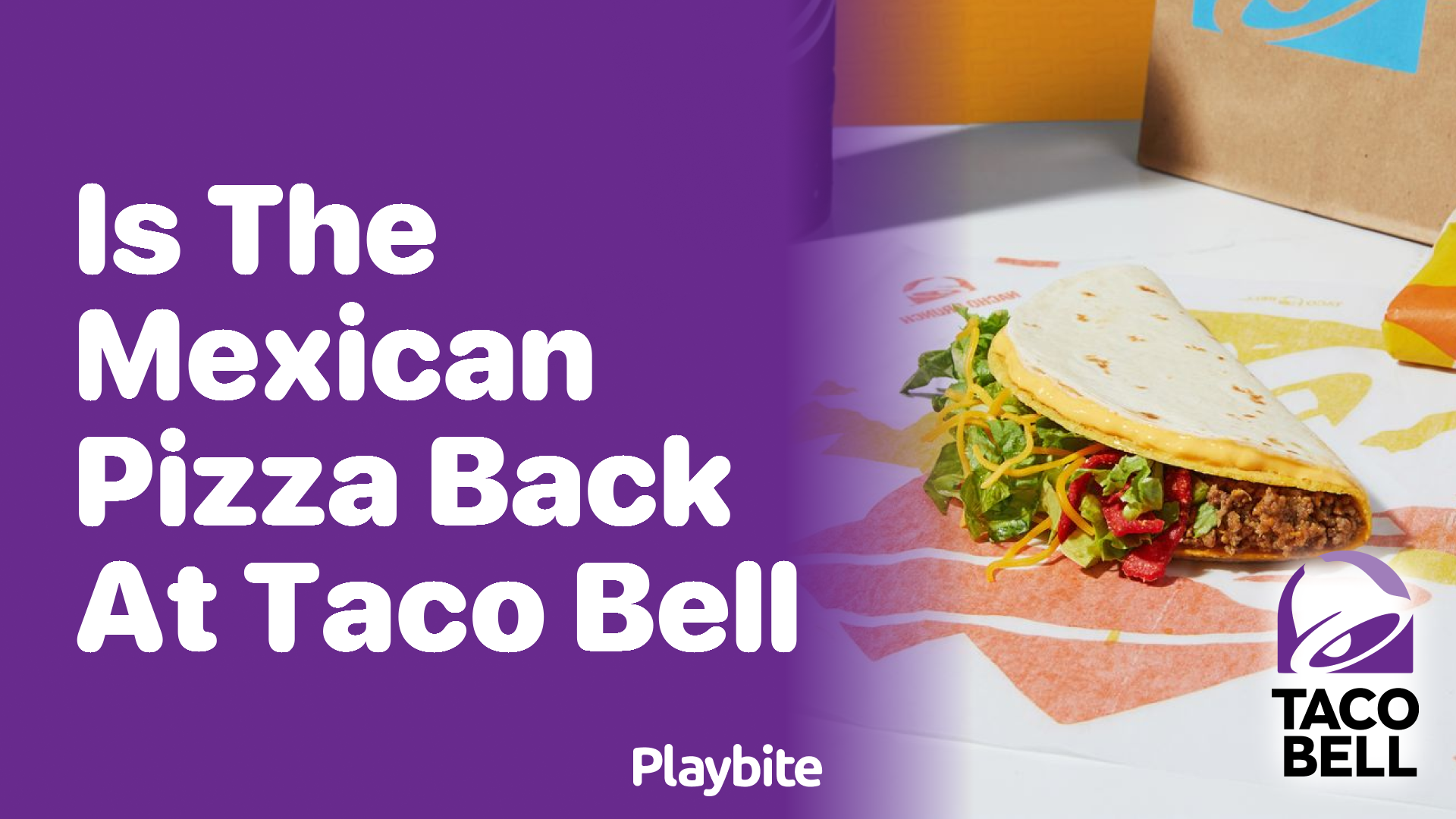 Is the Mexican Pizza Back at Taco Bell?