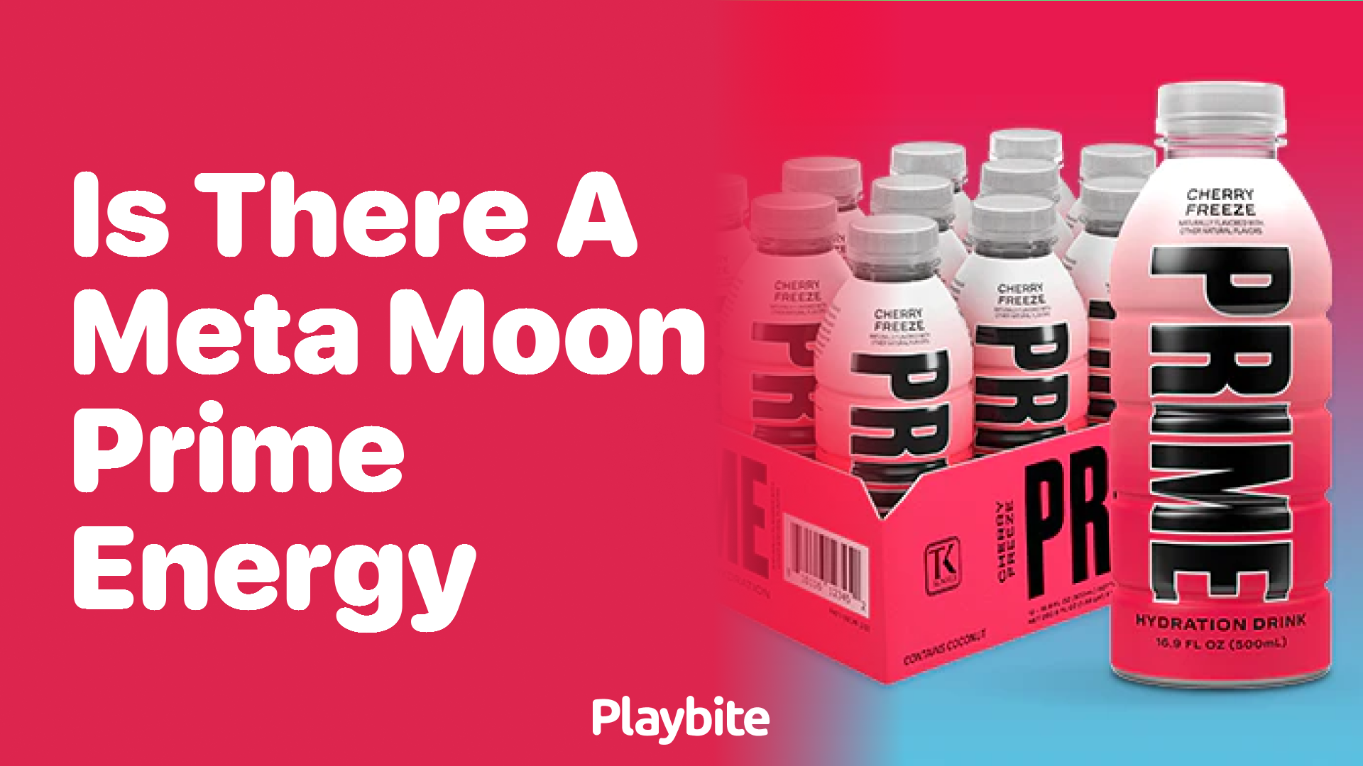 Is there a Meta Moon Prime Energy Drink?